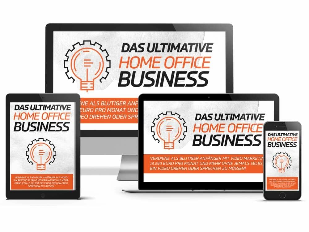 Das Ultimative Home Office Business